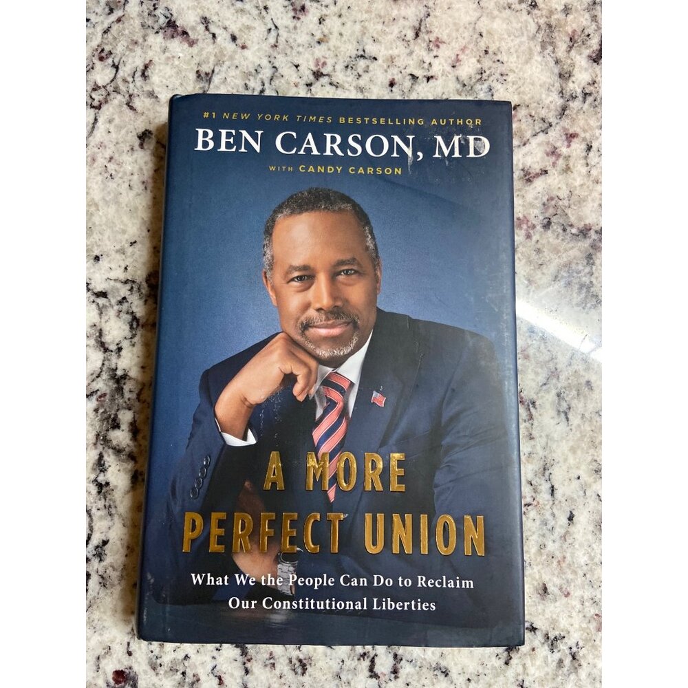 Ben Carson A More Perfect Union HC 2015 Political Hardcover Book
